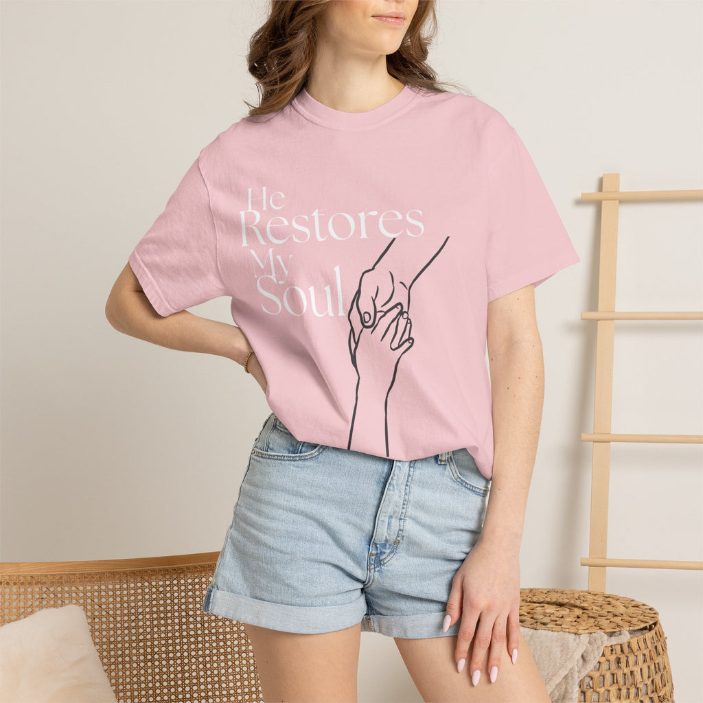 He Restores My Soul T-Shirt — Faith-Based Inspirational Graphic Tee